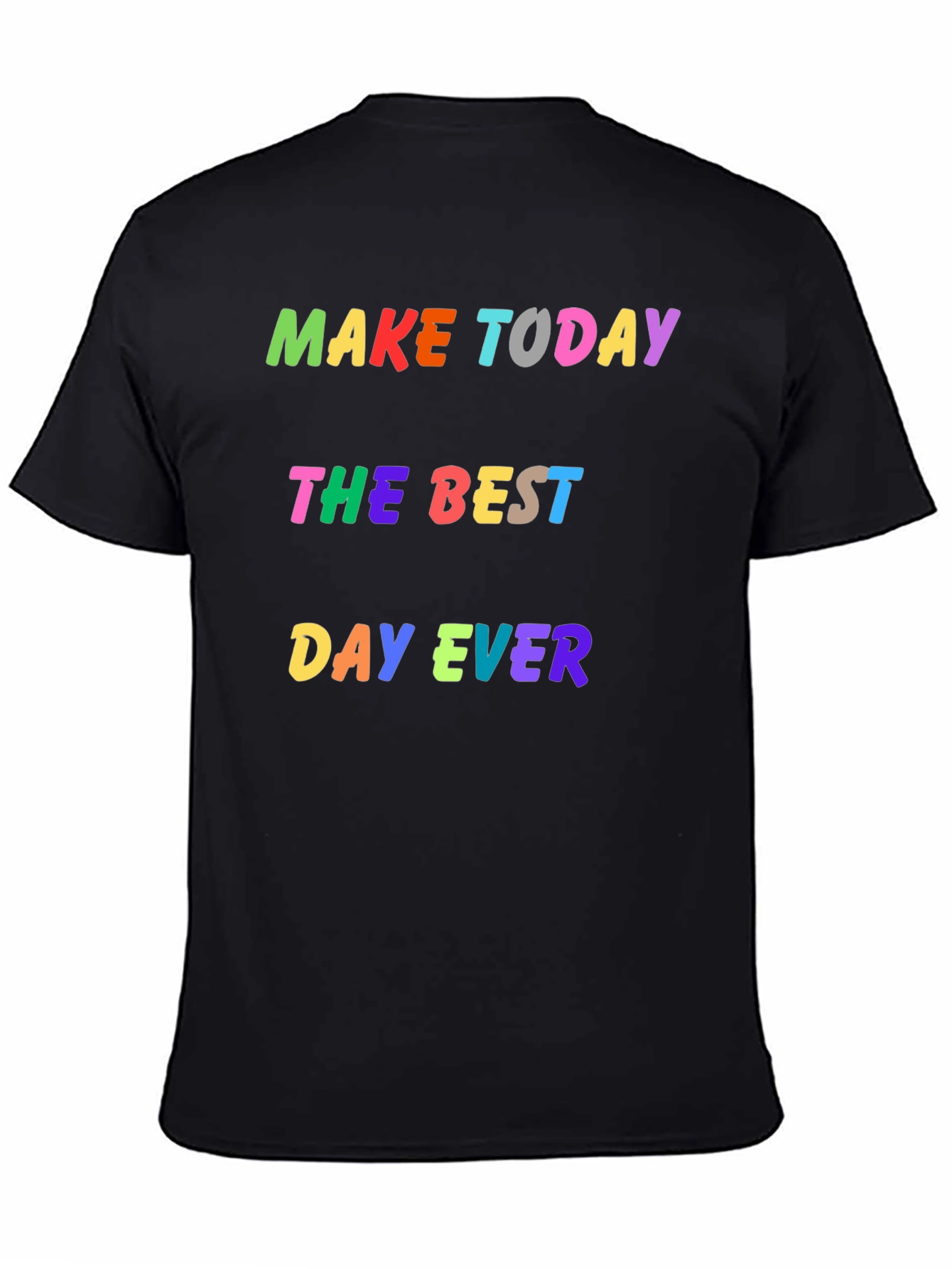 Camiseta Negra Haz Hoy el Mejor Día
