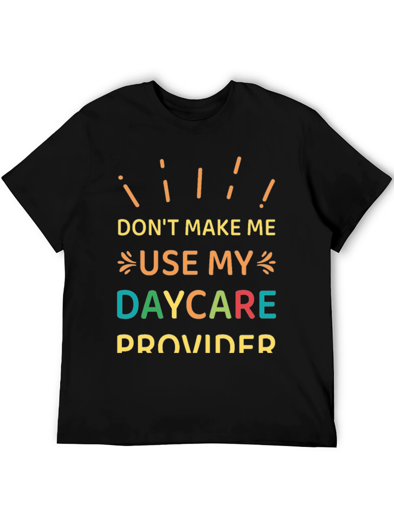 Camiseta Negra con Mensaje Divertido: ¡Daycare Provider!