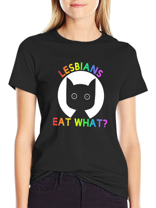Camiseta Negra Lesbianas Comen Qué?