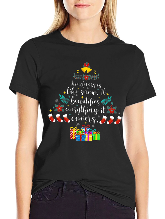 Camiseta Navideña: Kindness is like snow...