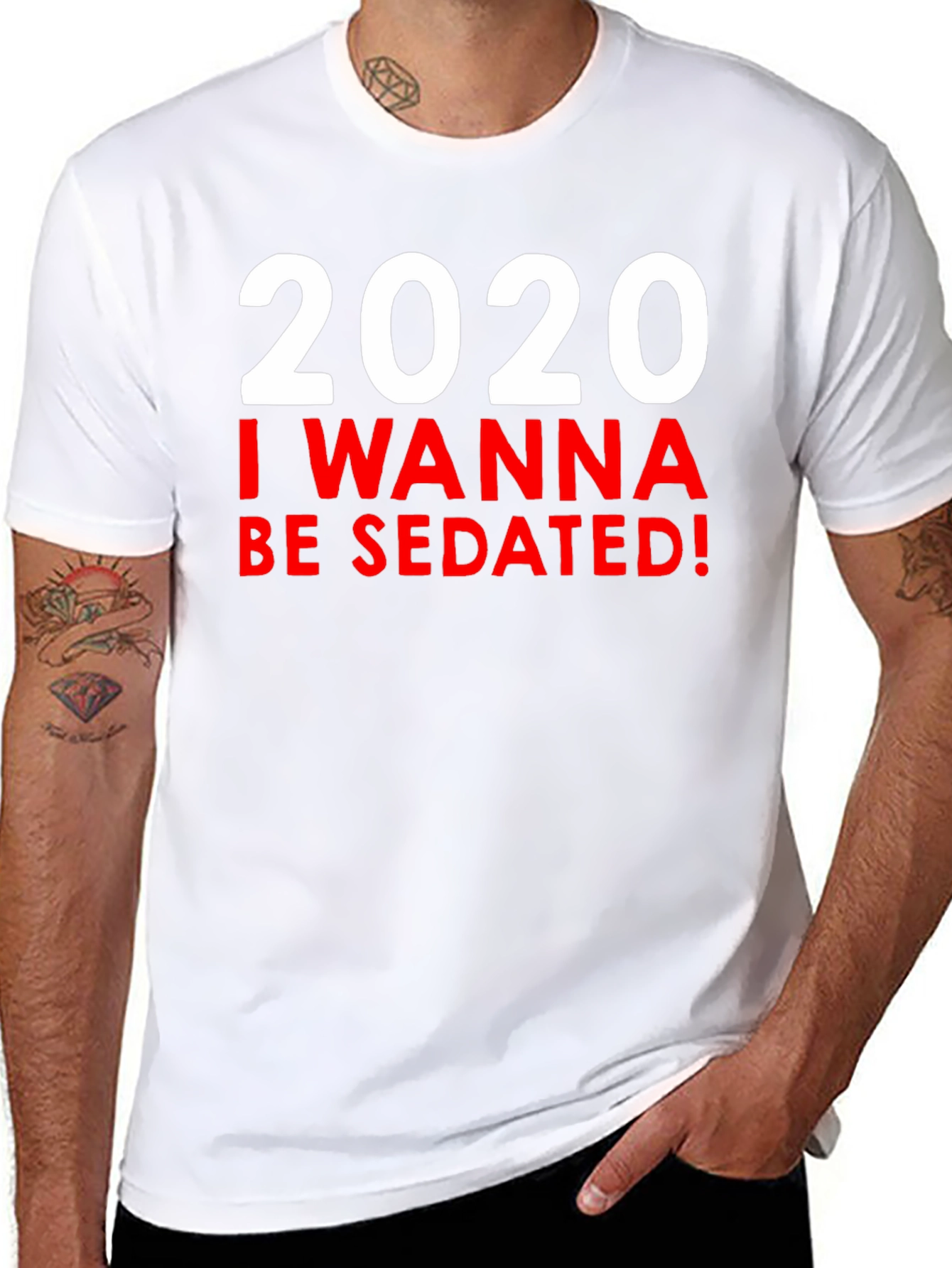 Camiseta 2020 I Wanna Be Sedated!