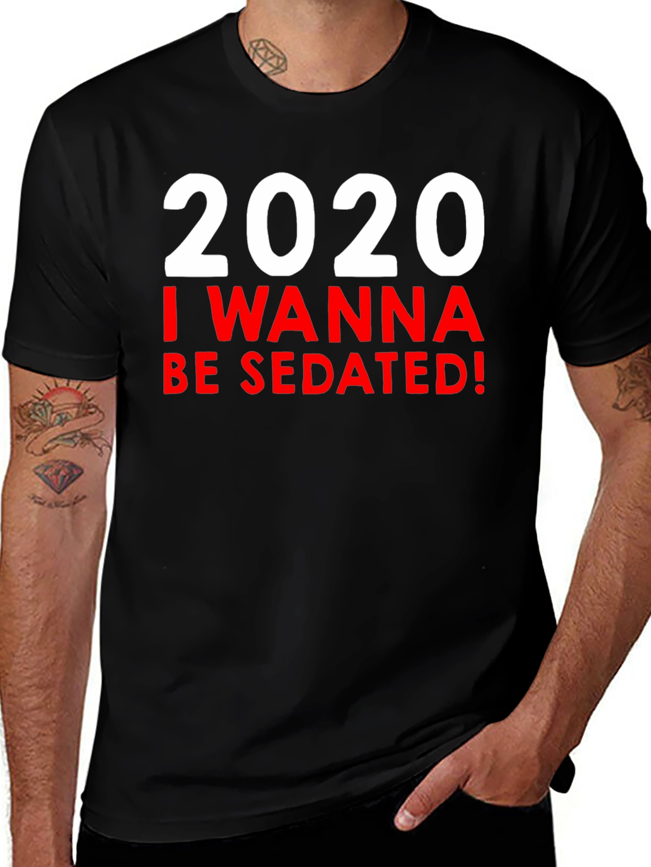 Camiseta 2020 I Wanna Be Sedated!