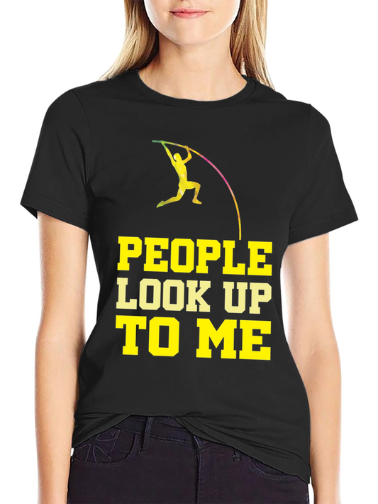 Camiseta Negra: La gente me admira - Salto con Pértiga