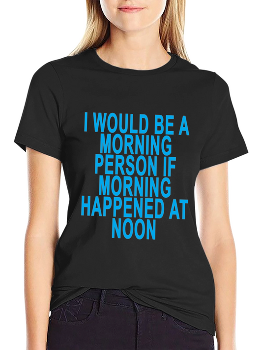 Camiseta Negra Divertida - Frase Mañanera