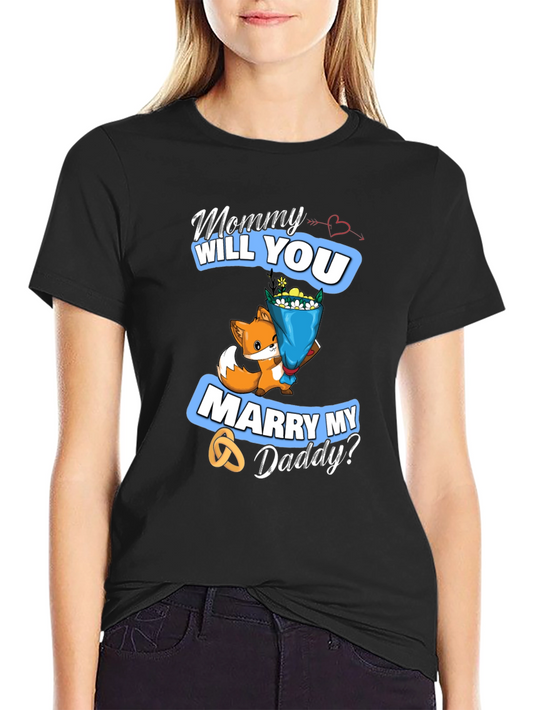 Camiseta Mommy Will You Marry My Daddy? con Zorro