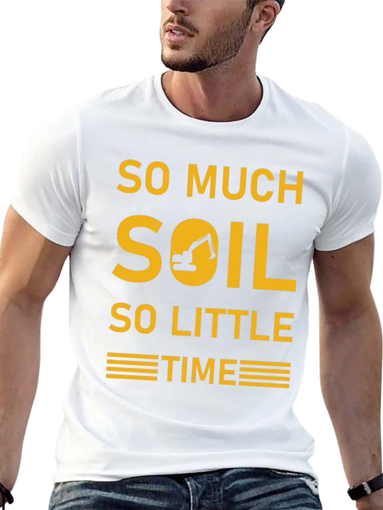 Camiseta Excavadora - Demasiada Tierra Poco Tiempo