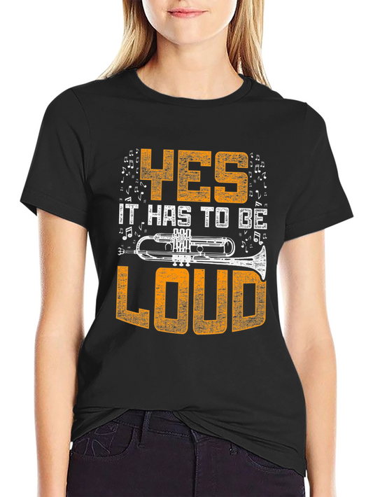 Camiseta Negra Yes It Has To Be Loud para Músicos