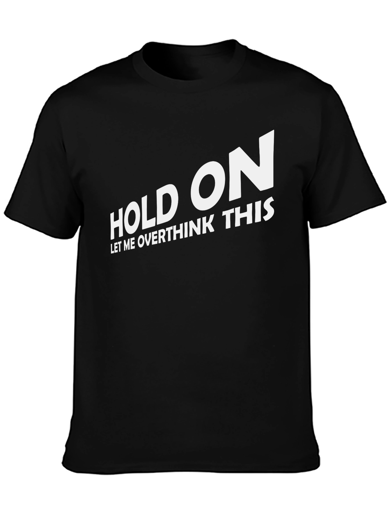 Camiseta Negra con Texto Divertido Hold On