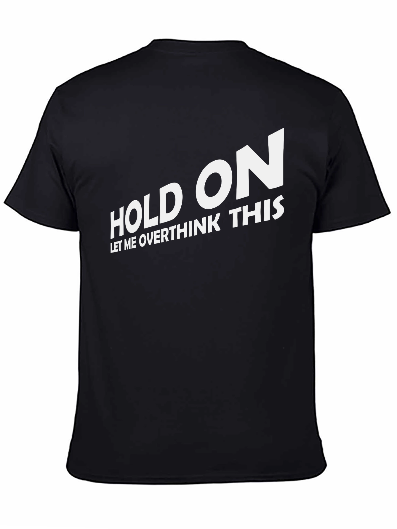 Camiseta Negra con Texto Divertido Hold On
