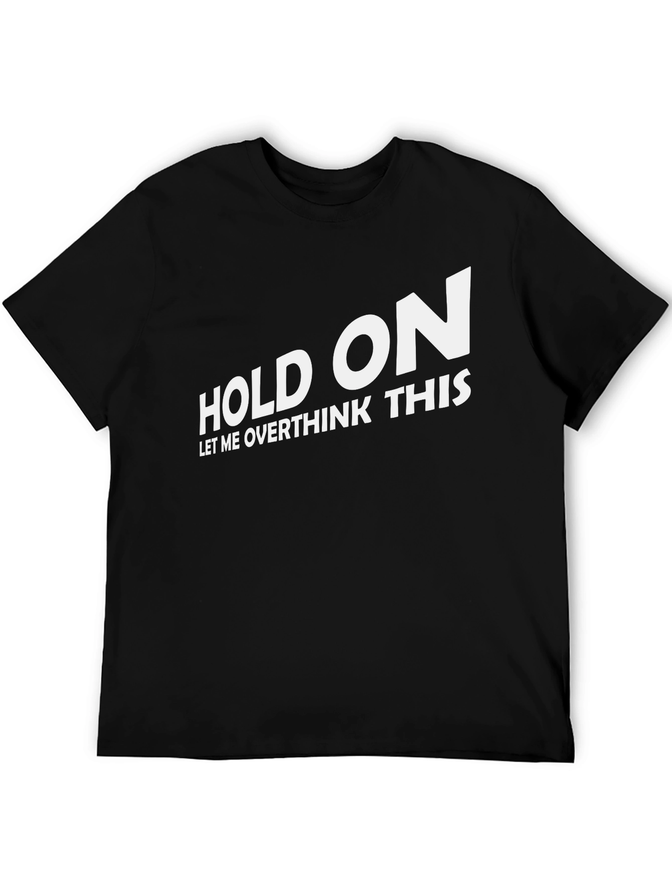 Camiseta Negra con Texto Divertido Hold On