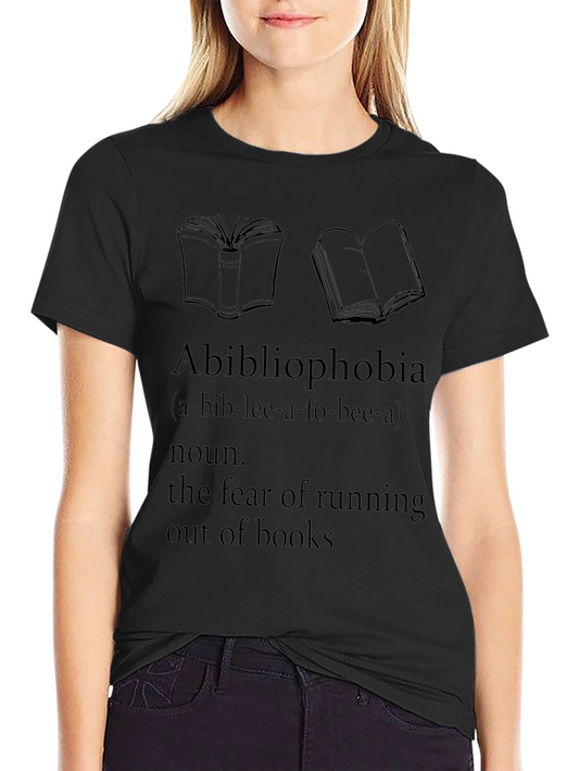 Camiseta Abibliophobia - Miedo a Quedarse Sin Libros