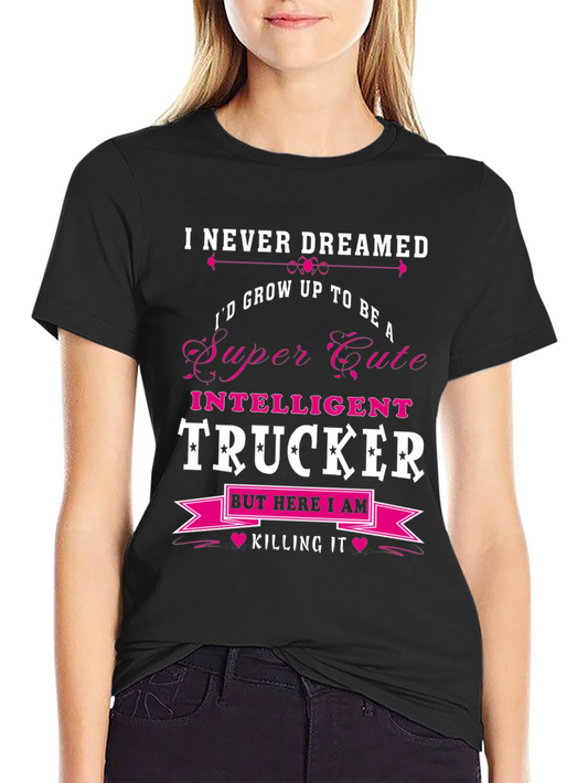 Camiseta Negra: Super Cute Intelligent Trucker