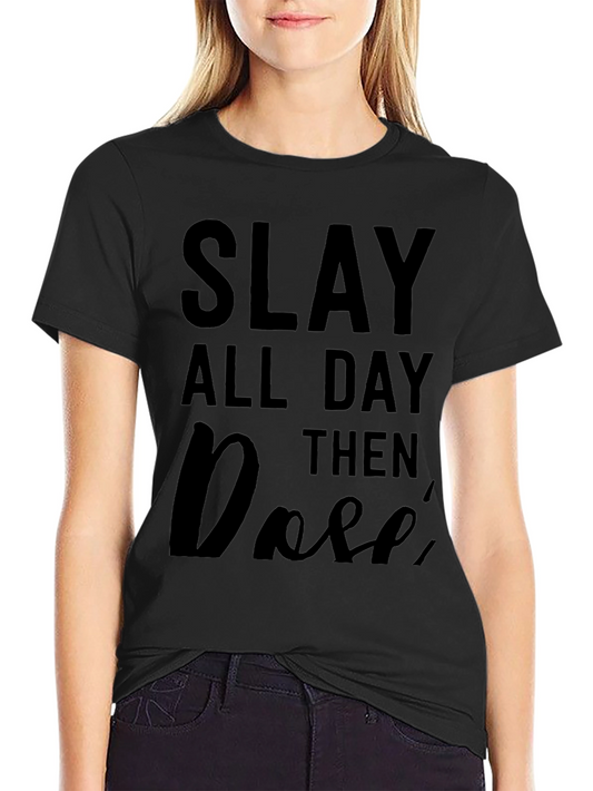 Camiseta Negra Slay All Day Then Rosé