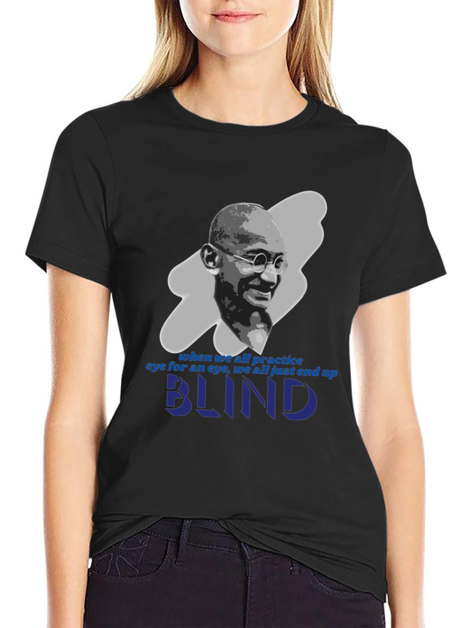 Camiseta Gandhi: Ojo por Ojo te Dejará Ciego