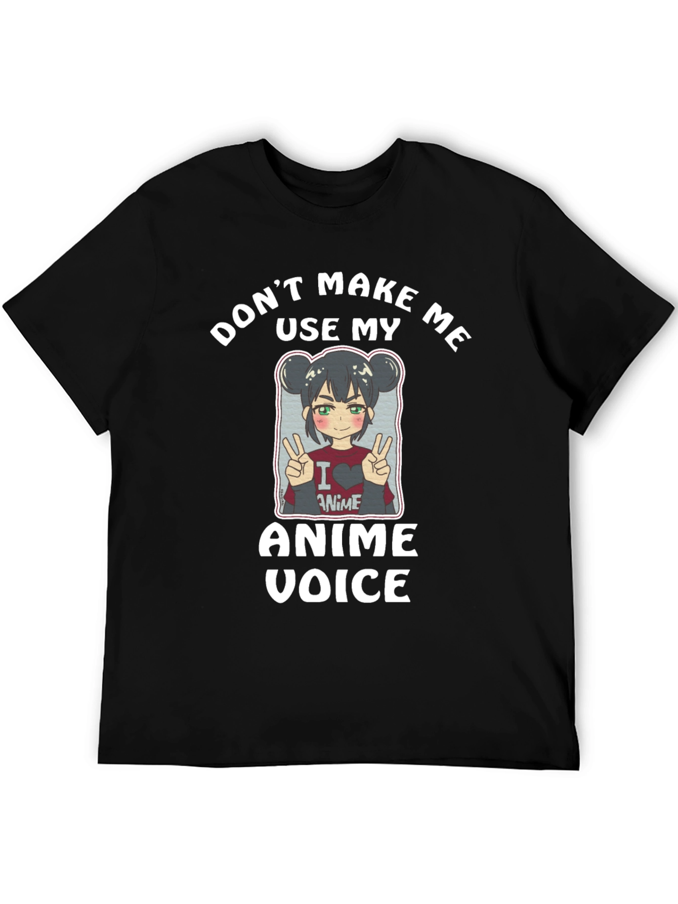 Camiseta Negra Dont Make Me Use My Anime Voice