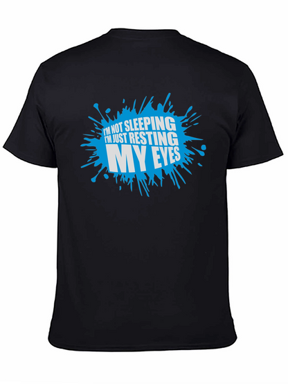 Camiseta No estoy durmiendo solo descanso mis ojos