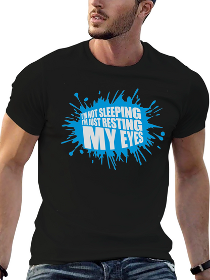 Camiseta No estoy durmiendo solo descanso mis ojos