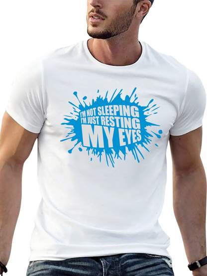 Camiseta No estoy durmiendo solo descanso mis ojos