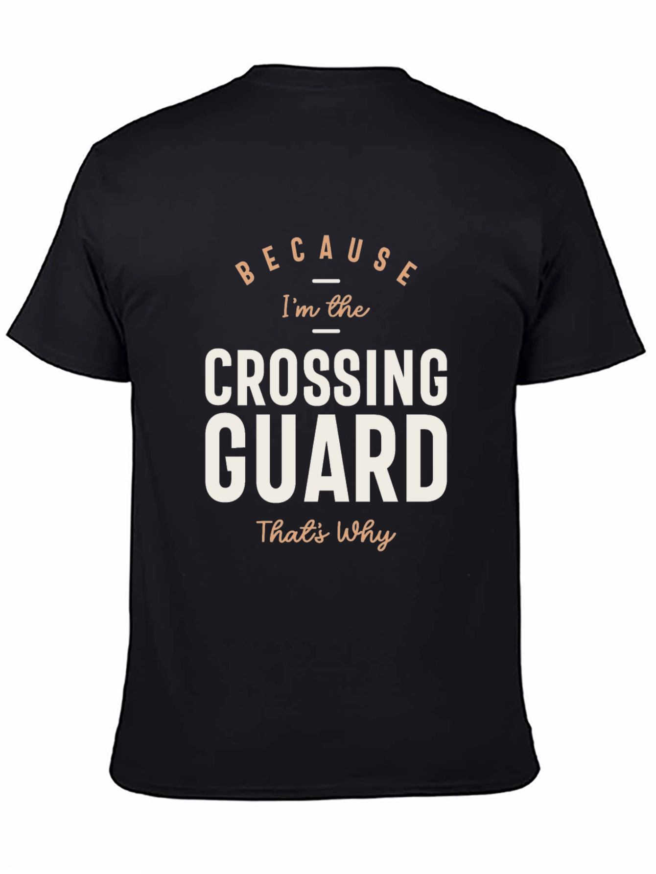 Camiseta Negra: Porque Soy el Guardia de Cruce