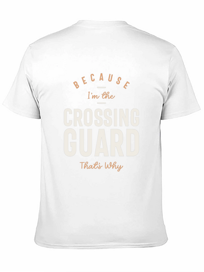 Camiseta Negra: Porque Soy el Guardia de Cruce