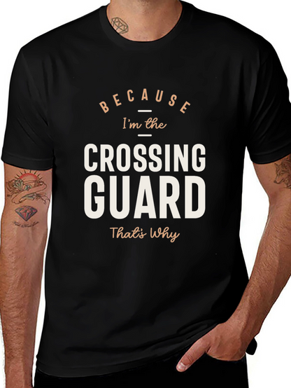 Camiseta Negra: Porque Soy el Guardia de Cruce