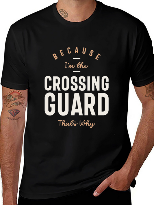 Camiseta Negra: Porque Soy el Guardia de Cruce