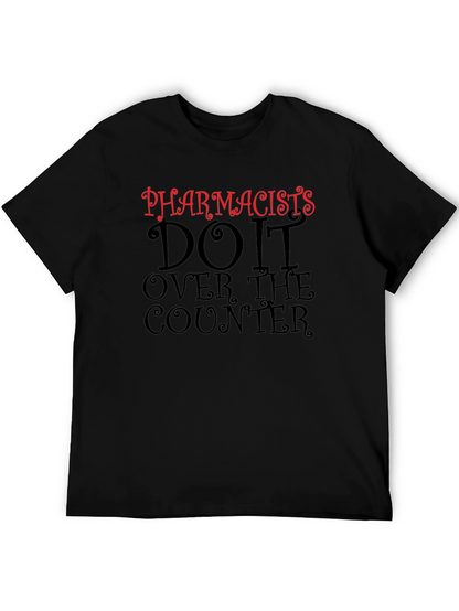 Camiseta Negra Pharmacists Do It Over The Counter