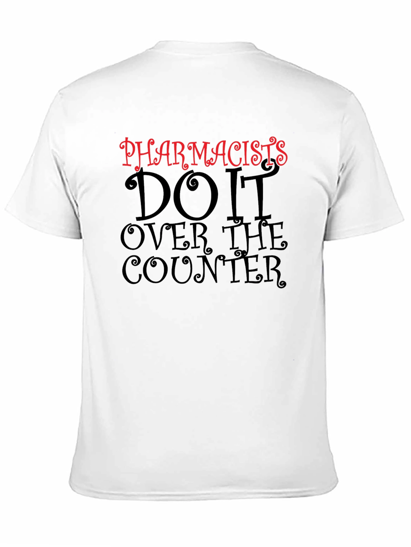 Camiseta Negra Pharmacists Do It Over The Counter