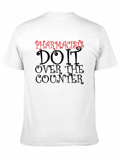 Camiseta Negra Pharmacists Do It Over The Counter