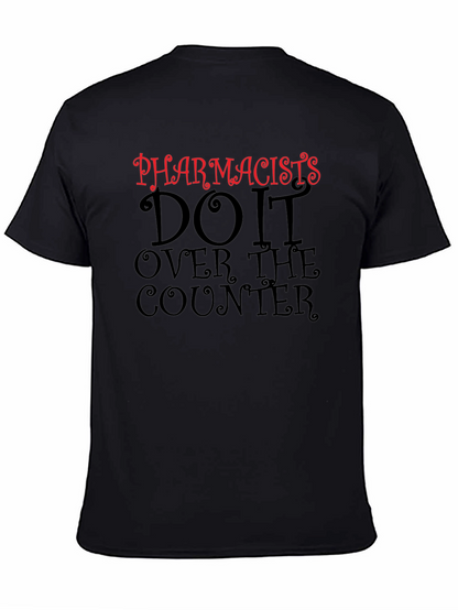 Camiseta Negra Pharmacists Do It Over The Counter