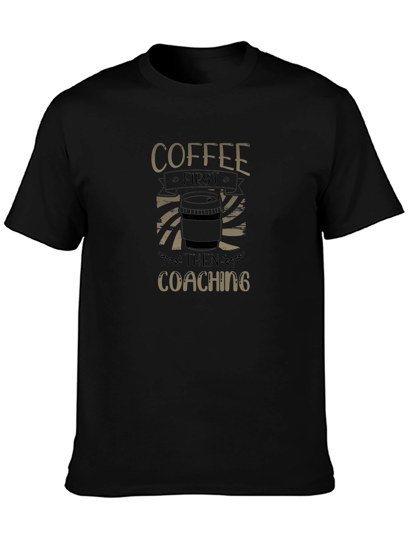 Camiseta Negra: Coffee First Then Coaching