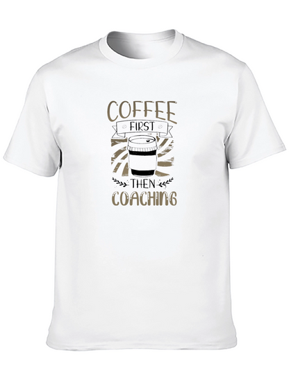 Camiseta Negra: Coffee First Then Coaching