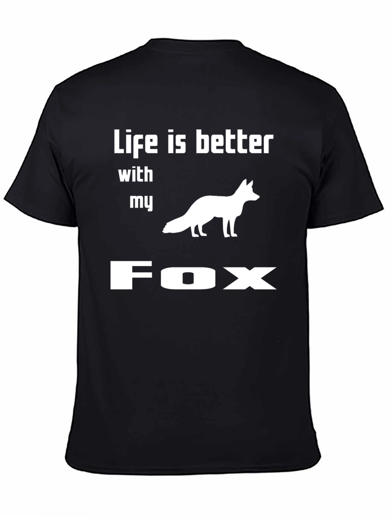 Camiseta Negra Life is Better With My Fox