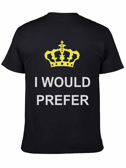 Camiseta Negra: Yo Preferiría la Corona