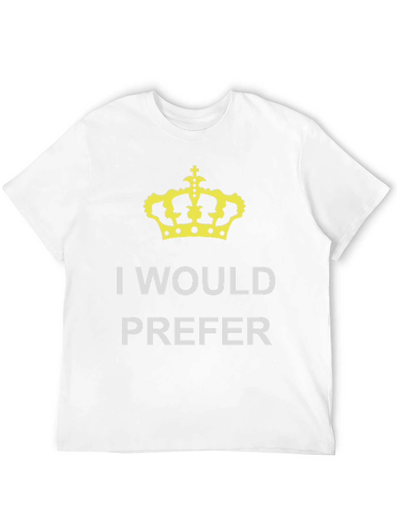 Camiseta Negra: Yo Preferiría la Corona