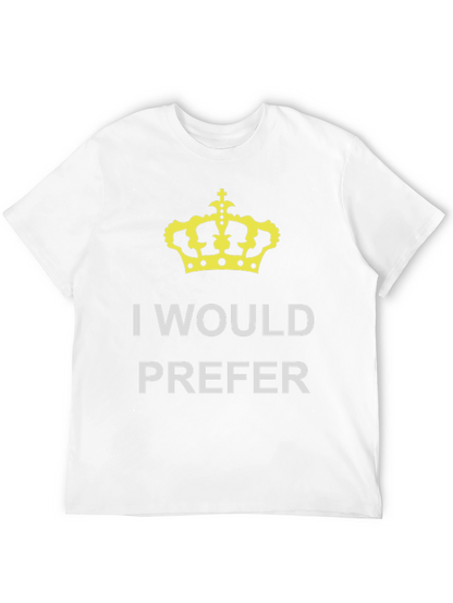 Camiseta Negra: Yo Preferiría la Corona