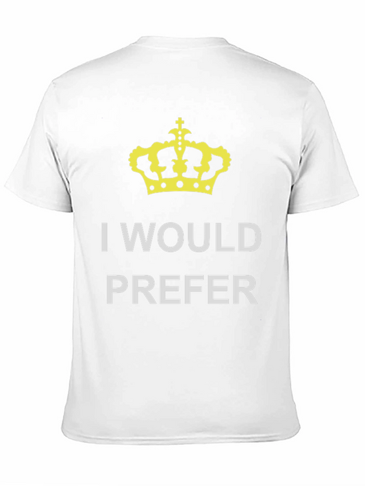 Camiseta Negra: Yo Preferiría la Corona
