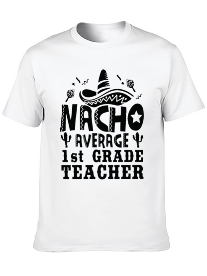 Camiseta Negra Nacho Average 1st Grade Teacher