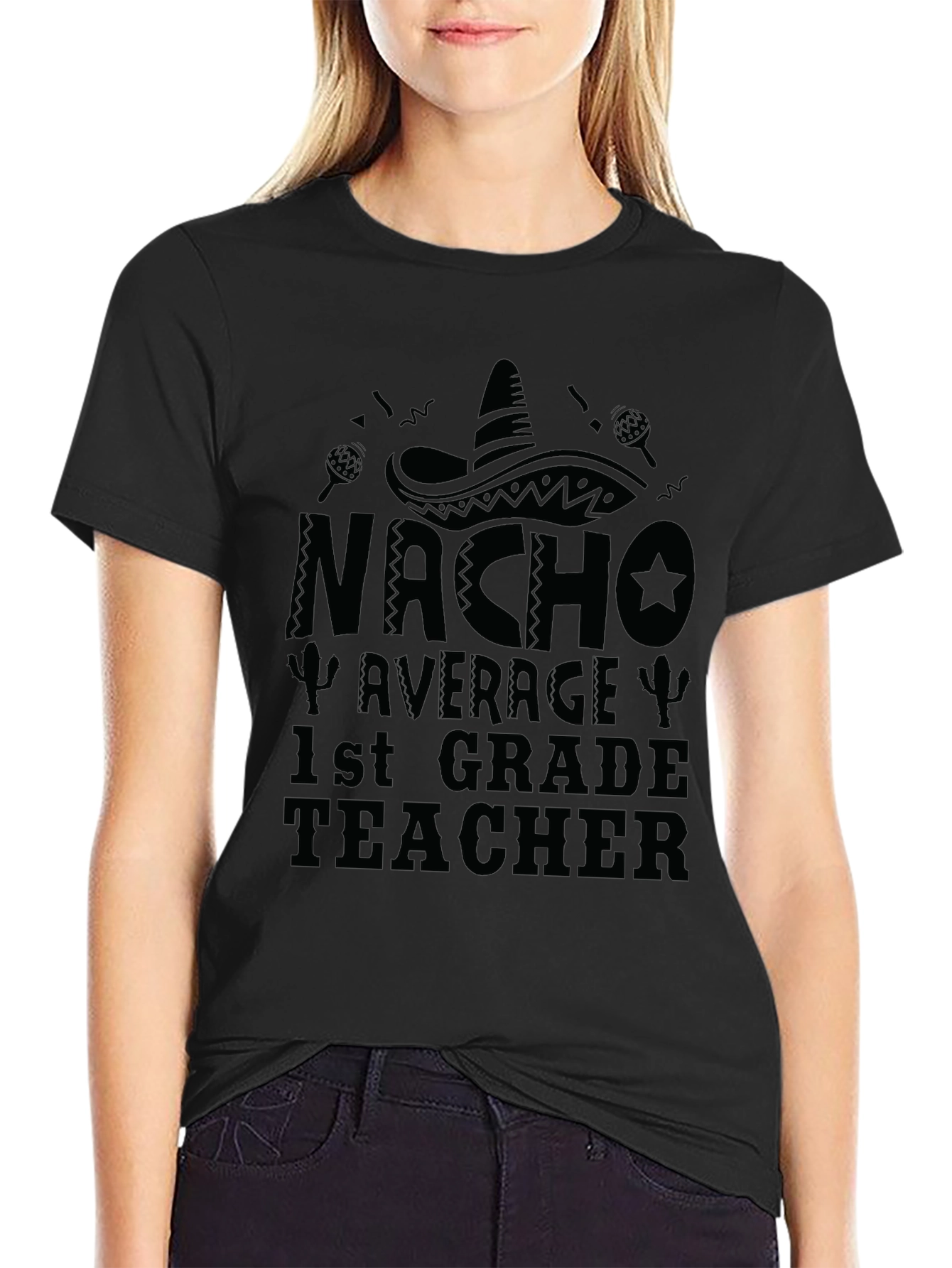 Camiseta Negra Nacho Average 1st Grade Teacher