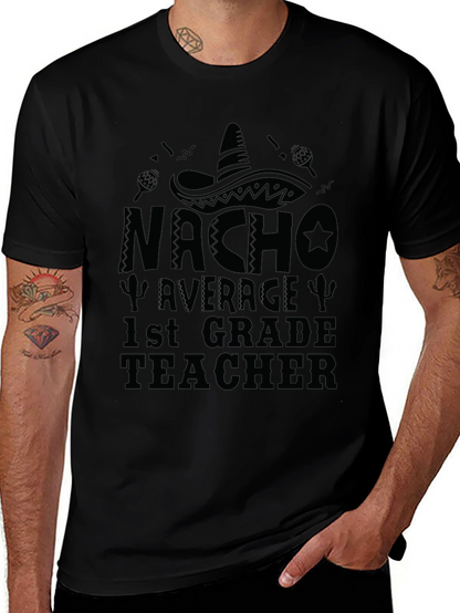 Camiseta Negra Nacho Average 1st Grade Teacher