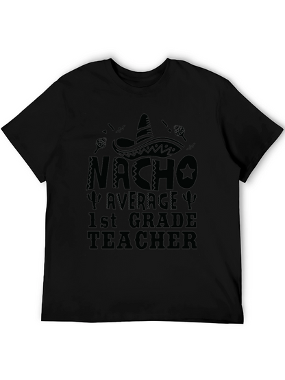 Camiseta Negra Nacho Average 1st Grade Teacher