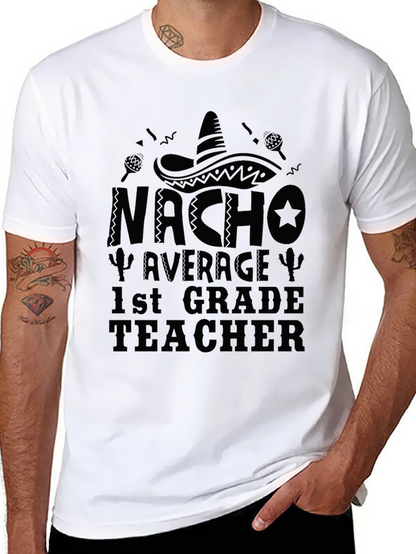 Camiseta Negra Nacho Average 1st Grade Teacher