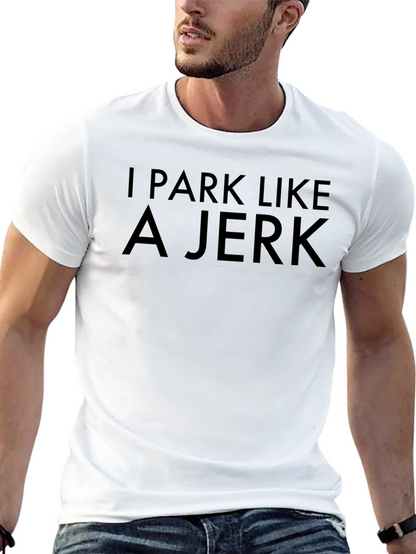 Camiseta Negra I Park Like A Jerk