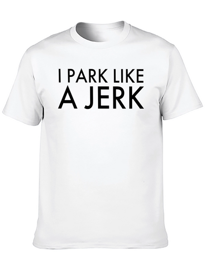 Camiseta Negra I Park Like A Jerk