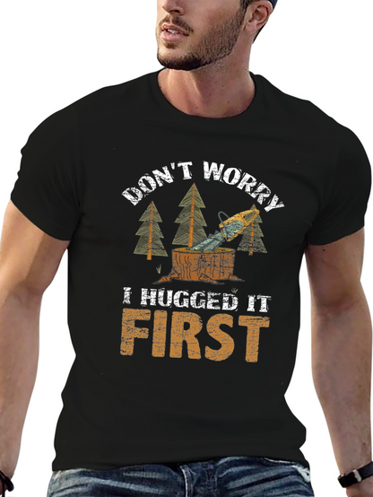 Camiseta Negra Dont Worry I Hugged It First