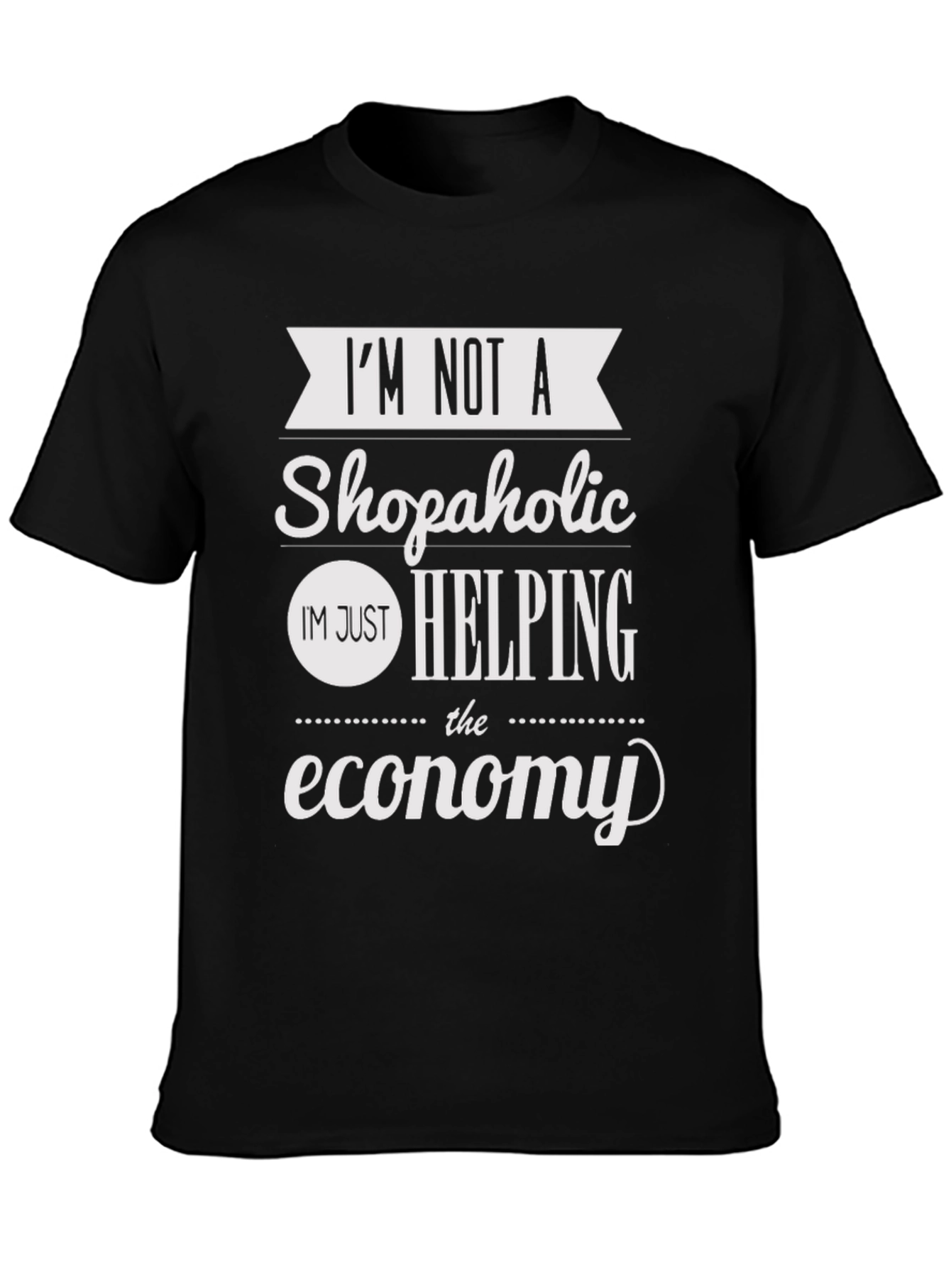 Camiseta Negra Im Not a Shopaholic
