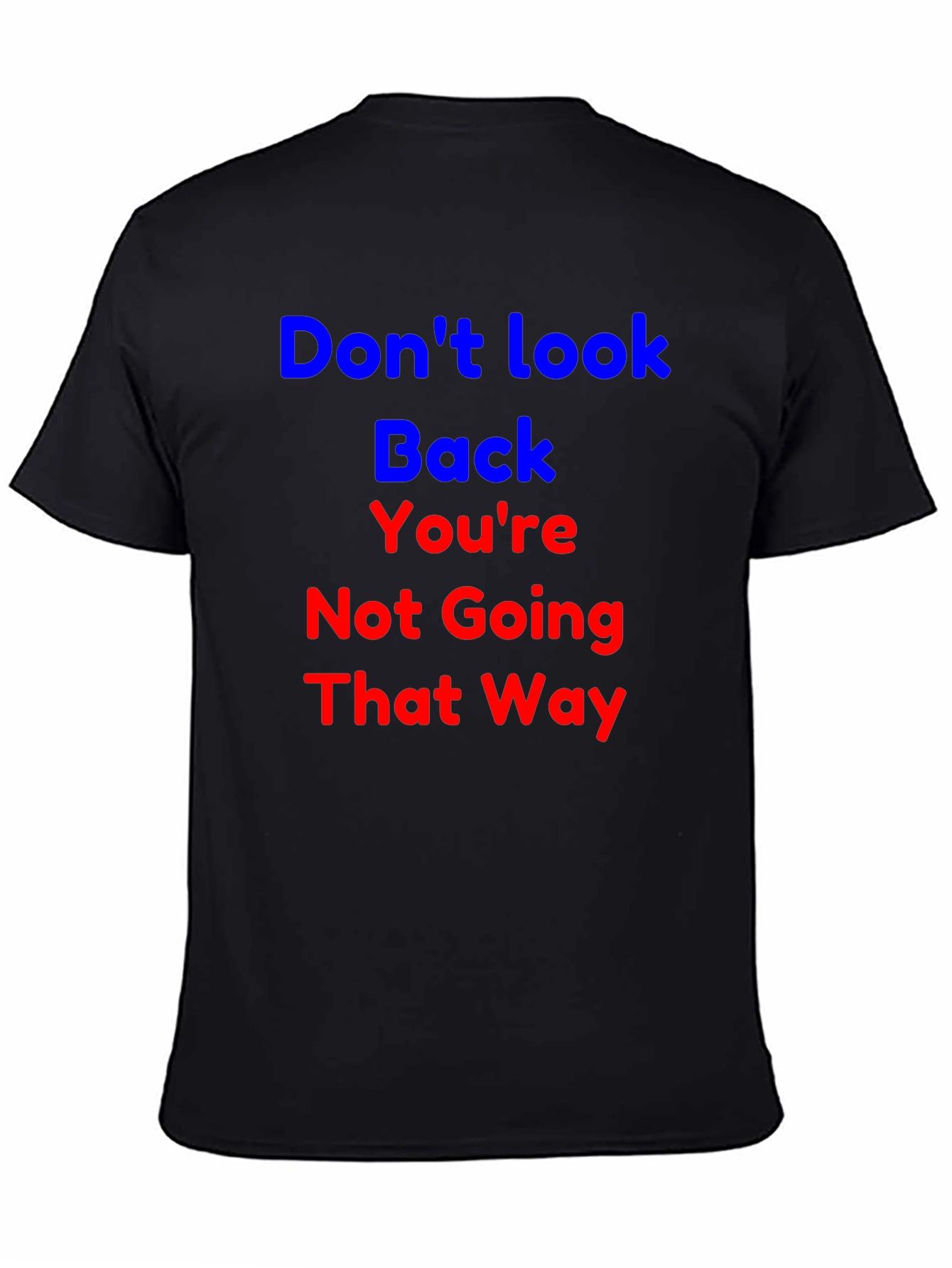 Camiseta Negra con Frase Motivacional No Mires Atrás