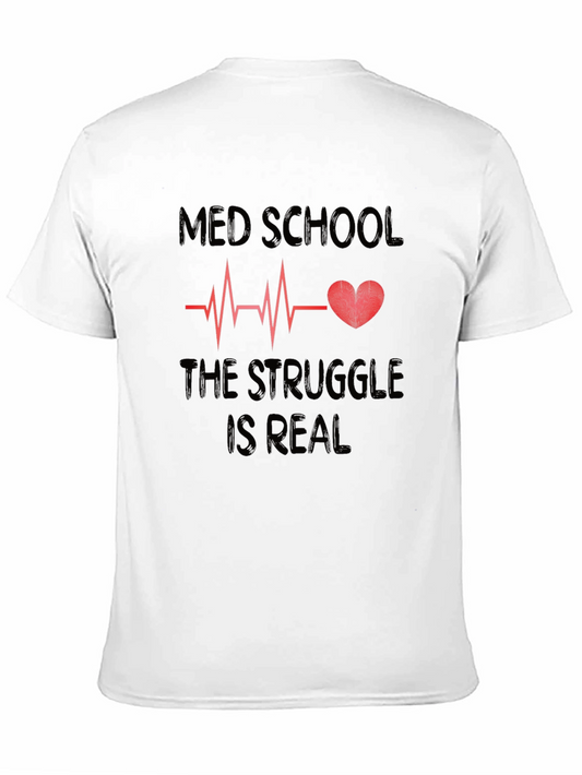 Camiseta Negra Med School Struggle is Real