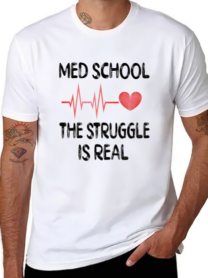 Camiseta Negra Med School Struggle is Real