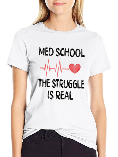 Camiseta Negra Med School Struggle is Real